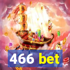 466 bet